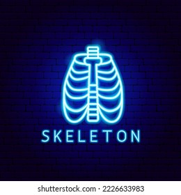 Skeleton Neon Label. Vector Illustration of Medical Human Health Objects.