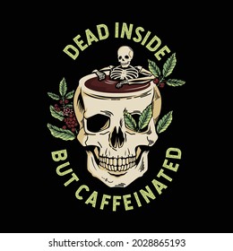 Skeleton Relax In Skull Head With Coffee Plant Around