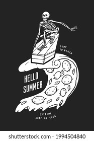 Skeleton riding coffin on pizza slice wave. Hello summer spoky surfer character vintage typography surfing t-shirt print.