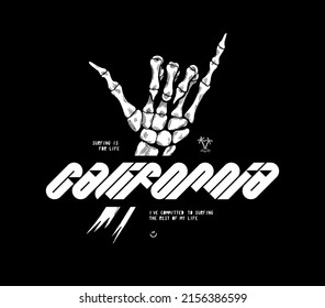 Skeleton shaka hand. California surfing t-shirt print with bone hand showing shaka gesture. Contemporary typography print.