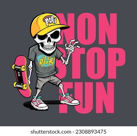 skeleton skull skate skateboard non stop fun enjoy cool vector slogan for t-shirt