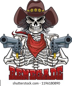 skeleton wearing cowboy and bandana, holding revolvers and text renegade