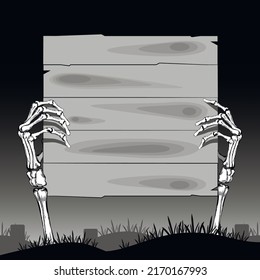 Skeleton's hands hold a wooden plaque. Halloween vector illustration.