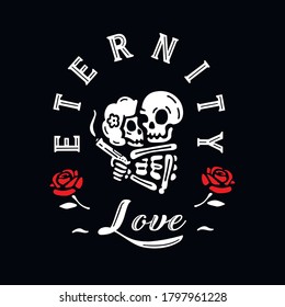 Skeletons in love until death  Vector illustration for T  shirt prints   other purposes 