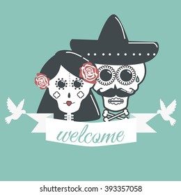 Skeletons wedding with ribbon or tape welcome and dove. Rose in the hair. Two skulls. Mexico set with  mustache and Mexican hat. Boy and girl 