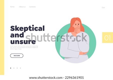 Skeptical and unsure landing page with flat cartoon pensive woman character frowning face portrait