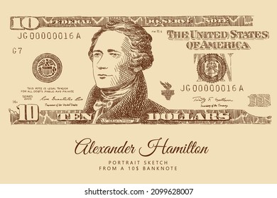 Sketch of a 10$ banknote with a portrait of Alexander Hamilton, the US currency. Engraving portrait of the President of America. Vintage brown and beige card, hand-drawn, vector. Old design.