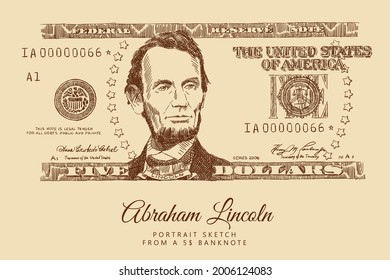 Sketch of a 5$ banknote with a portrait of Abraham Lincoln, the US currency. Engraving portrait of the President of America. Vintage brown and beige card, hand-drawn, vector. Old design.