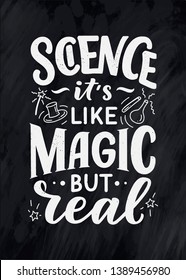 Sketch banner with fun slogan for concept design about science. Hand drawn illustration. Modern calligraphy quote. Typography tee print design. Cute lettering for kids fashion. Vector