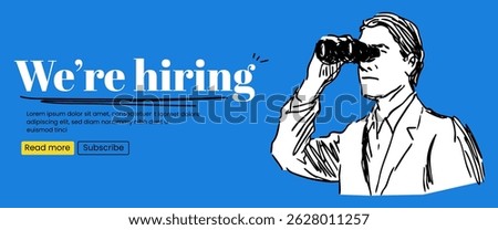 Sketch banner with man with binoculars. We are hiring concept. Vector banner with blue bold bg. 