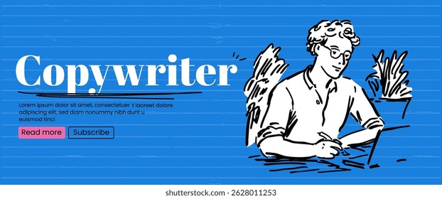 Sketch banner with writer man. Copywriter or teacher concept. Vector banner with blue bold bg. 
