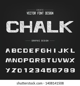 Sketch bold font and alphabet vector, Chalk design typeface letter graphic text and number