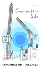 Sketch. Construction site. City. Vector hand draw
