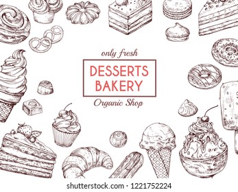 Sketch dessert background. Sweet cake delicious pie croissant and muffin. Hand drawn bakery menu vector template