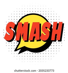 Sketch doodle speech bubble with smash communication phrase