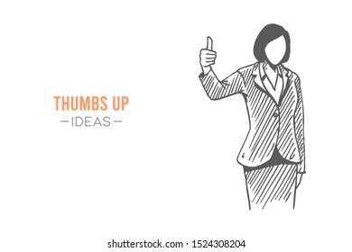 Sketch draw of young success businesswoman pose standing and giving thumbs up gesture. Great business performance hand drawn concept. Isolated vector illustration design with white background