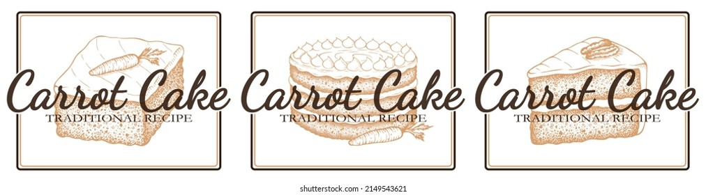 Sketch drawing Carrot cake logo with pecan nuts isolated on white background. Engraved pie with whipped cream for food menu. Hand drawn baked sweet carrot dessert. Cafe poster. Vector illustration.