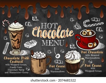 Sketch drawing template of Hot Chocolate Menu with colorful cocoa drinks isolated on blackboard. Chalk drawing marshmallow, whipped cream, cinnamon, candy cane, cherry, Christmas. Vector illustration.