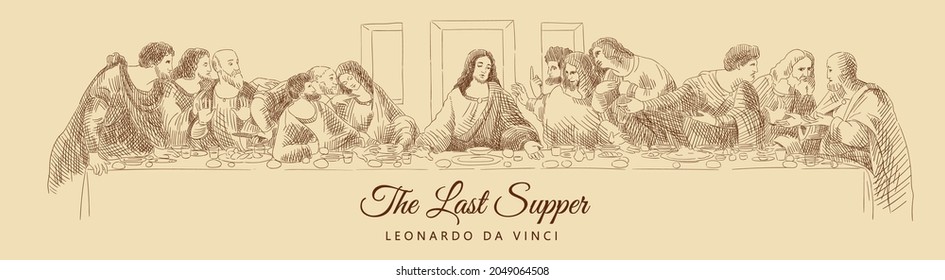 Sketch of the famous painting by Leonardo da Vinci 'The Last Supper'. Fresco with the twelve apostles and Jesus Christ at the table. Vintage brown and beige card, hand-drawn, vector. Old design. 