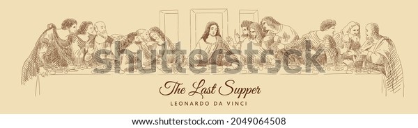 Sketch of the famous painting by Leonardo da Vinci 'The Last Supper'. Wall mural with the twelve apostles and Jesus Christ at the table. Vintage brown and beige, hand-drawn, vector. Old design. 