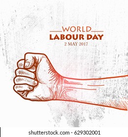 Sketch of fist for World Labour day1 May with Grunge Background. Vector Illustration