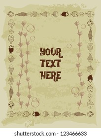 sketch of frame of fish, bubbles and algae on a piece of old paper with text