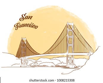 Sketch of Golden Gate Bridge. Hand drawn vector illustration with modern Headline. Use for greeting card and travel marketing.