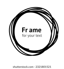 Sketch hand draw circle frame with text vector temlate for logo, banner and flyers