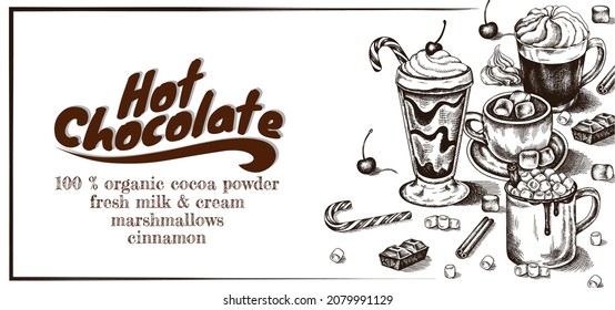 Sketch hand drawn banner of brown hot chocolate with organic cocoa powder, marshmallows, milk, cream, cinnamon isolated on white background. Outline drawing Winter drinks poster. Vector illustration.