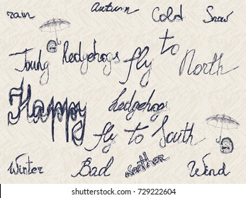 Sketch with hand drawn lettering and hedgehogs. Chalk style artwork for cold weather. Vector illustration for print, textile, paper
