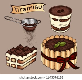 Sketch hand drawn set of italian dessert tiramisu. Tasty sweet cake, chocolate, cocoa, mascarpone, cupcake. Background for menu, bakery, restaurant. Vector illustration in vintage style. Engraving.