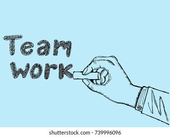 sketch of hand writing "team work" with chalk hand drawn