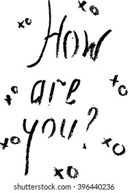 Sketch How are you