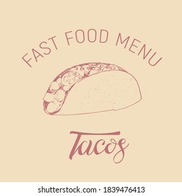 Sketch image of tacos in the style of a sketch on a craft background in one color, with lettering.