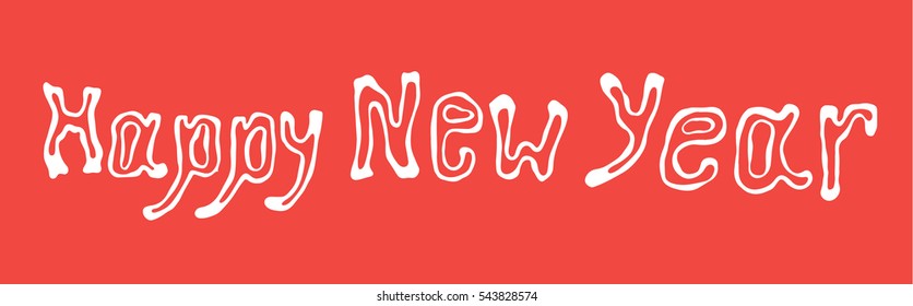 Sketch of the inscription happy new year . Hand-drawn style