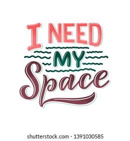 Sketch lettering quote about space for textile design and print . Modern trendy kids concept. Doodle illustration. Hand drawn card. Vector typography poster.