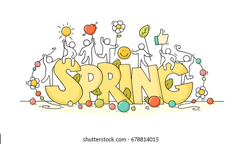 Sketch of little people with big word Spring. Doodle cute miniature scene about nature with life symbols. Hand drawn cartoon vector illustration for social media and seasonal design.