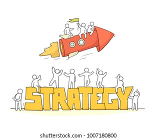 Sketch of little people with word Strategy and fly rocket. Doodle cute miniature scene about startup work. Hand drawn cartoon vector illustration.