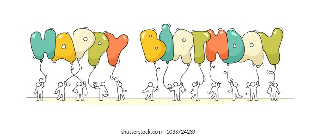 Sketch of little people with words Happy Birthday. Doodle cute miniature scene about celebration. Hand drawn cartoon vector illustration.