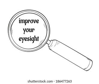 sketch of the magnifying glass with text improve your eyesight, isolated