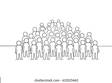 Sketch Of Many People Standing Together. Doodle Cute Miniature Scene Of Big Crowd. Hand Drawn Cartoon Vector Illustration For Business And Social Design.