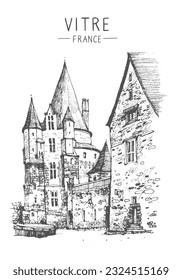 Sketch of a medieval castle, The Chateau de Vitre, in the Ille-et-Vilaine département of France. Hand drawn postcard. Urban sketch in black color isolated on white background. Line art drawing. Vector