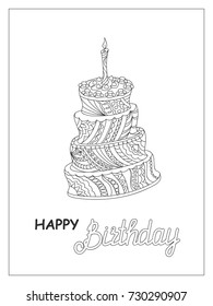 Sketch of monochrome cake patterned in zen style for birthday card or children and adult coloring book. Isolated outline doodle cake tier, candle and text Happy Birthday.  eps 10.
