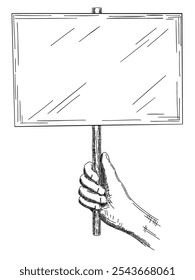 Sketch poster with hand holding placard for banner design. Banner, billboard design. Empty protest sign. Picket sign. Propaganda poster. Vector illustration isolated on white.