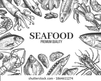 Sketch seafood. Hand drawn fresh fish, lobster, crab, oyster, mussel, squid and shrimps, vintage sketch restaurant menu vector background. Freshwater and ocean delicatessen, gastronomy concept