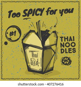 Sketch Style Box With A Thai Takeaway. Quote - Too Spicy For You