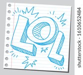Sketch style drawing of a laughing out loud phrase.