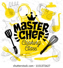 Sketch style master chef cooking class lettering. Sign, logo, emblem. Pan, pot, knife, fork, apron, chicken, meat, ribs, steaks, wings. Hand drawn vector illustration.