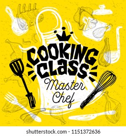 Sketch style master chef cooking class lettering. Sign, logo, emblem. Pan, pot, knife, fork, apron, chicken, meat, ribs, steaks, wings. Hand drawn vector illustration.