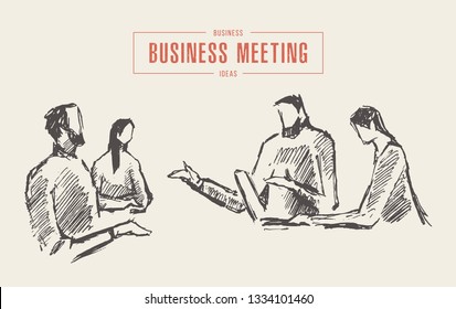 Sketch of a team working on a new project, business meeting, partnership concept, hand drawn vector illustration